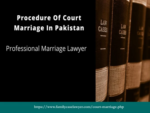 (2020) Easy Procedure Of Court Marriage In Pakistan ! Advocate Nazia