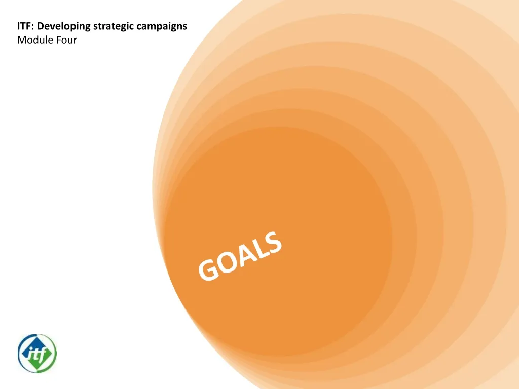 itf developing strategic campaigns module four