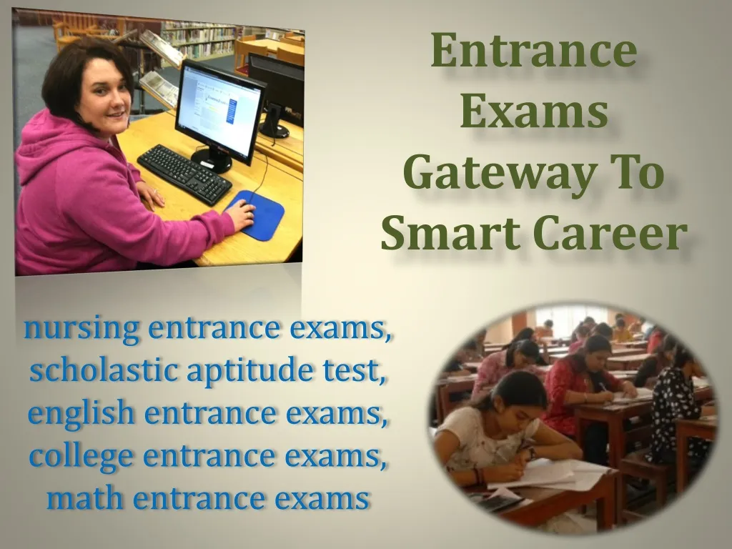 entrance exams gateway to smart career