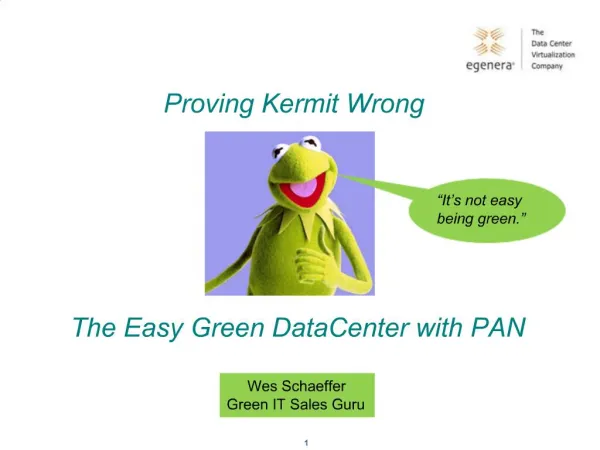 The Easy Green DataCenter with PAN