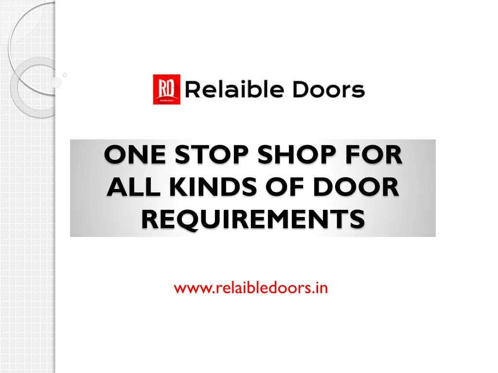 one stop shop for all kinds of door requirements