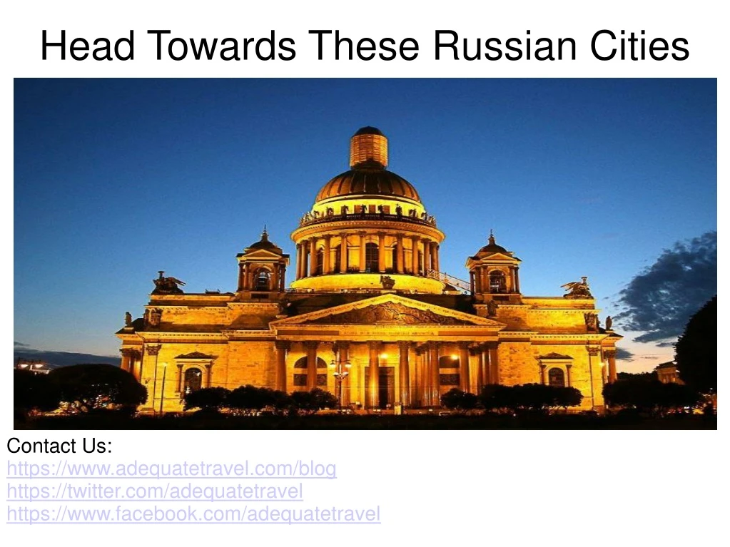 head towards these russian cities