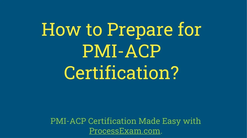 how to prepare for pmi acp certification