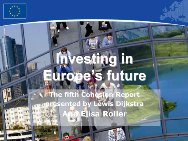 Investing in Europe s future