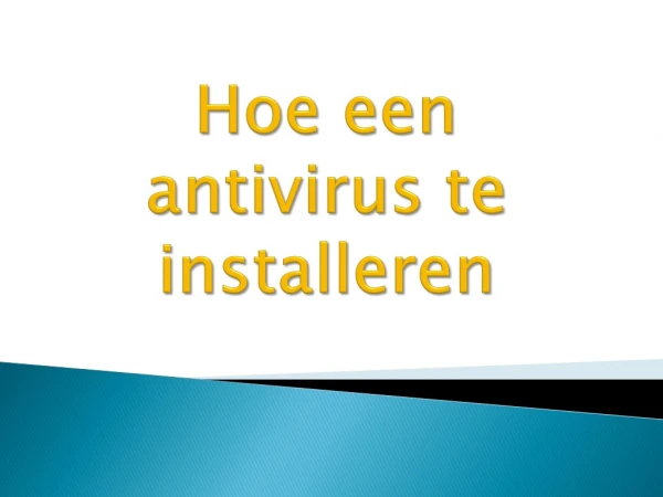 Hoe een antivirus te installeren