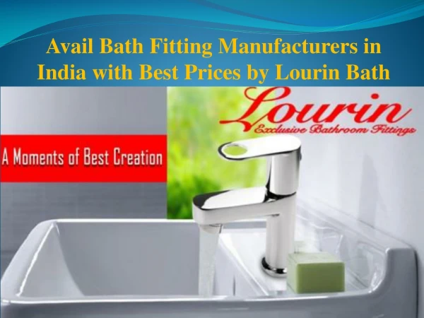 Bath Fitting Manufacturers in India with Best Prices by Lourin Bath