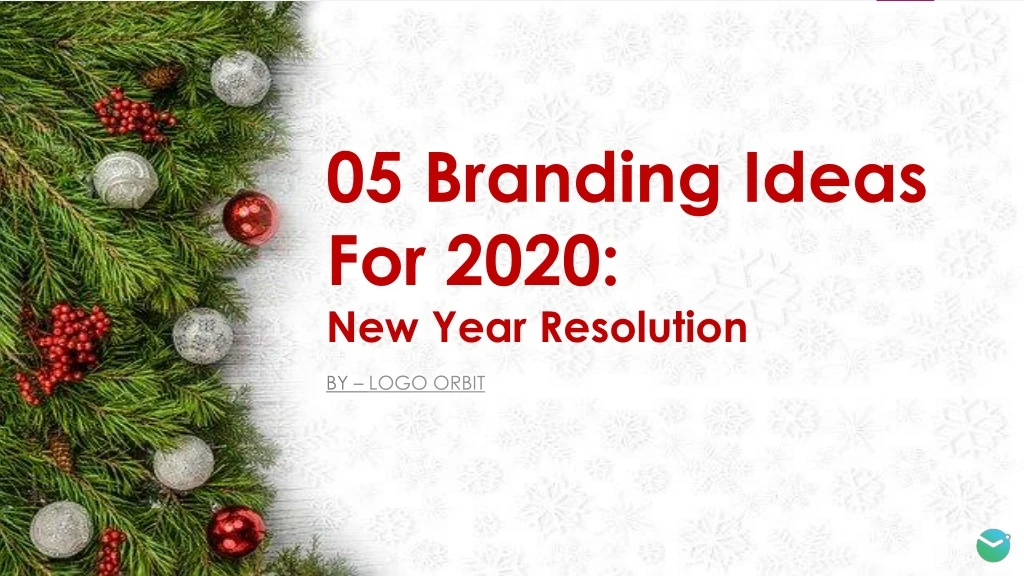 05 branding ideas for 2020 new year resolution