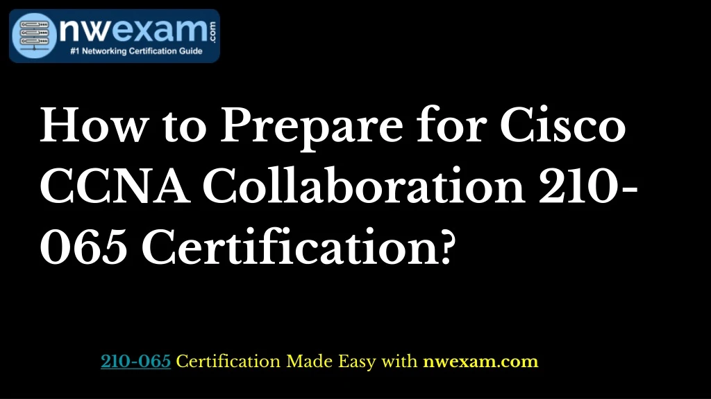 how to prepare for cisco ccna collaboration