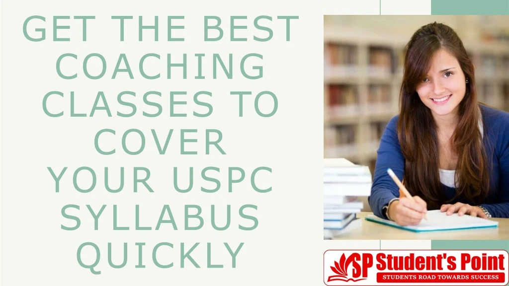 get the best coaching classes to cover your uspc