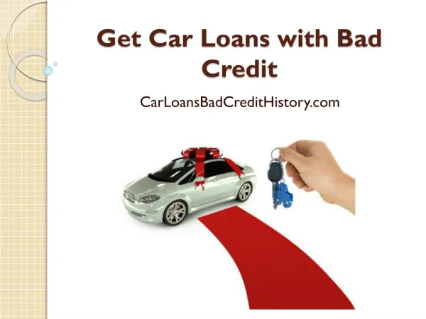 Get Car Loans with Bad Credit