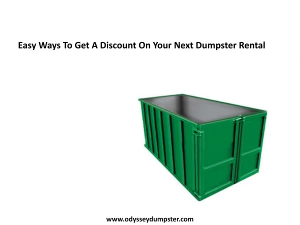 Easy Ways To Get A Discount On Your Next Dumpster Rental