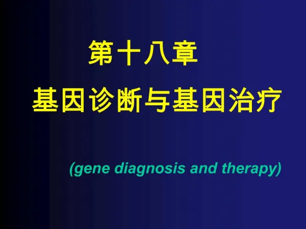 gene diagnosis and therapy