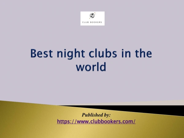 Best night clubs in the world