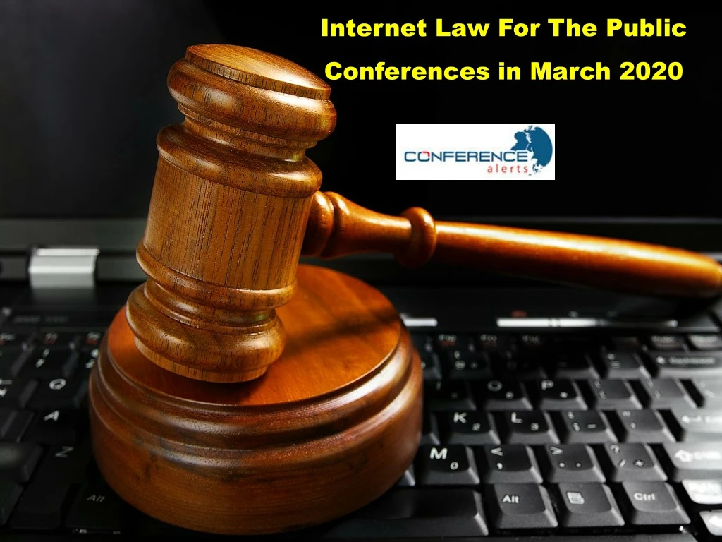 internet law for the public conferences in march