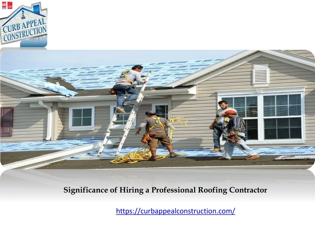 significance of hiring a professional roofing