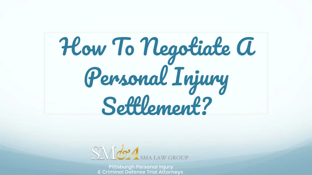 how to negotiate a personal injury settlement