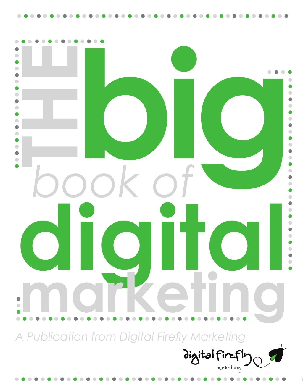 big digital marketing a publication from digital