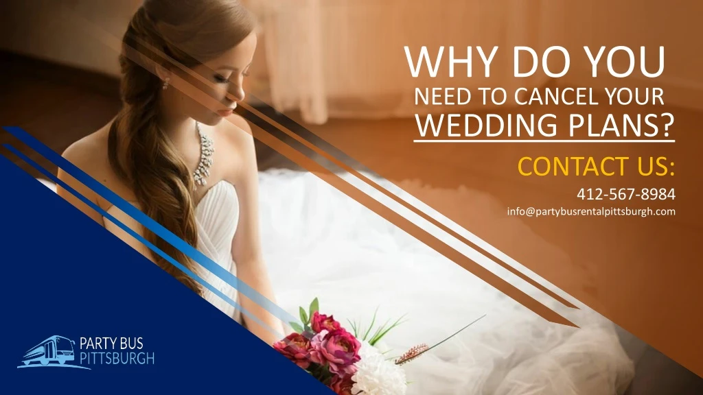 need to cancel your why do you wedding plans