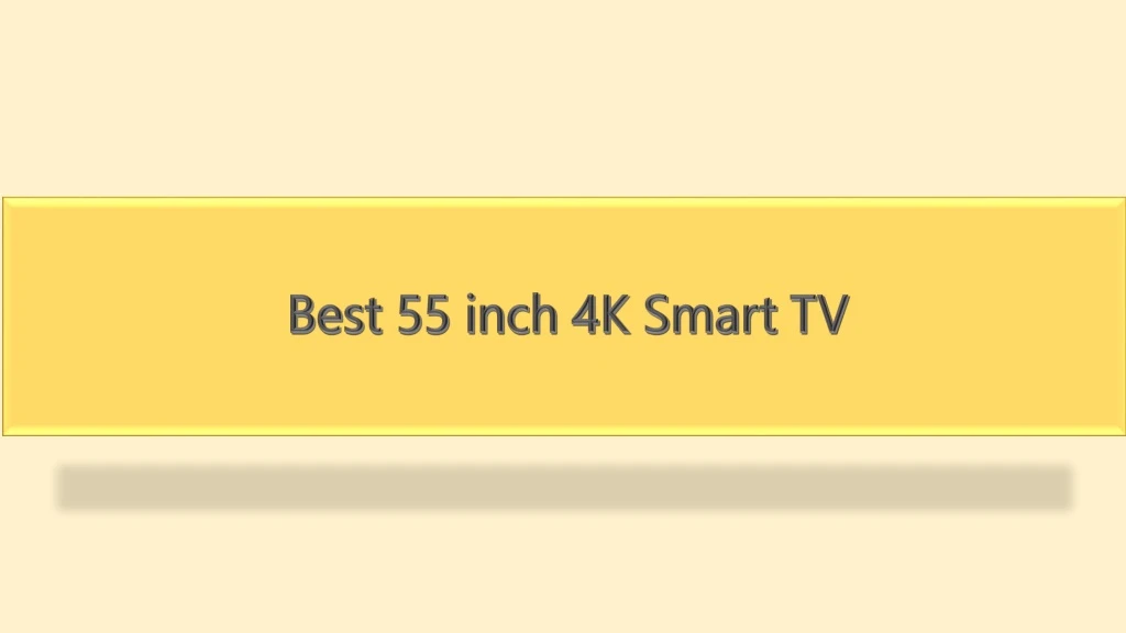 best 55 inch 4k smart tv