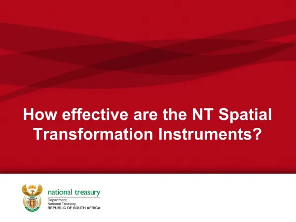 How effective are the NT Spatial T ransformation Instruments ?