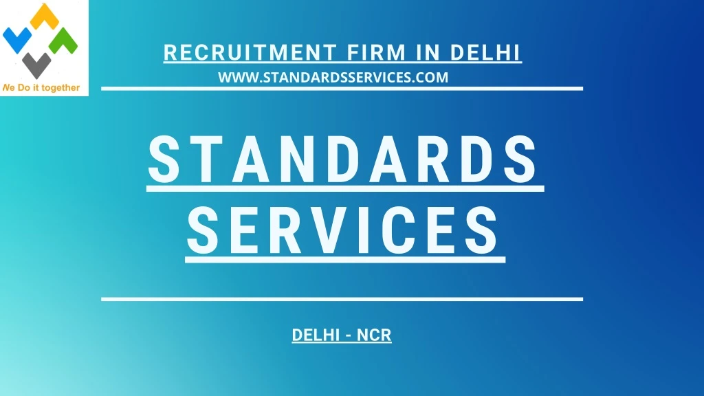 recruitment firm in delhi www standardsservices