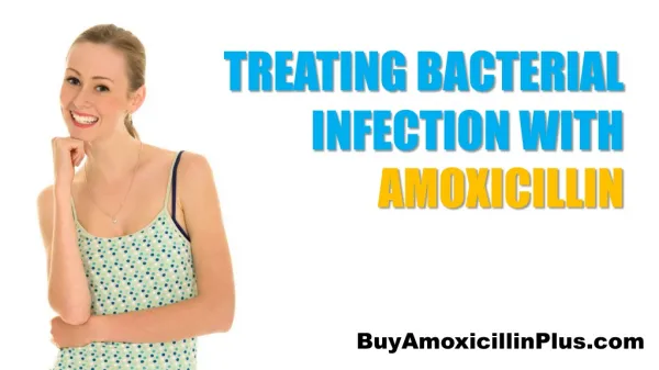 Treating Bacterial Infection With Amoxicillin