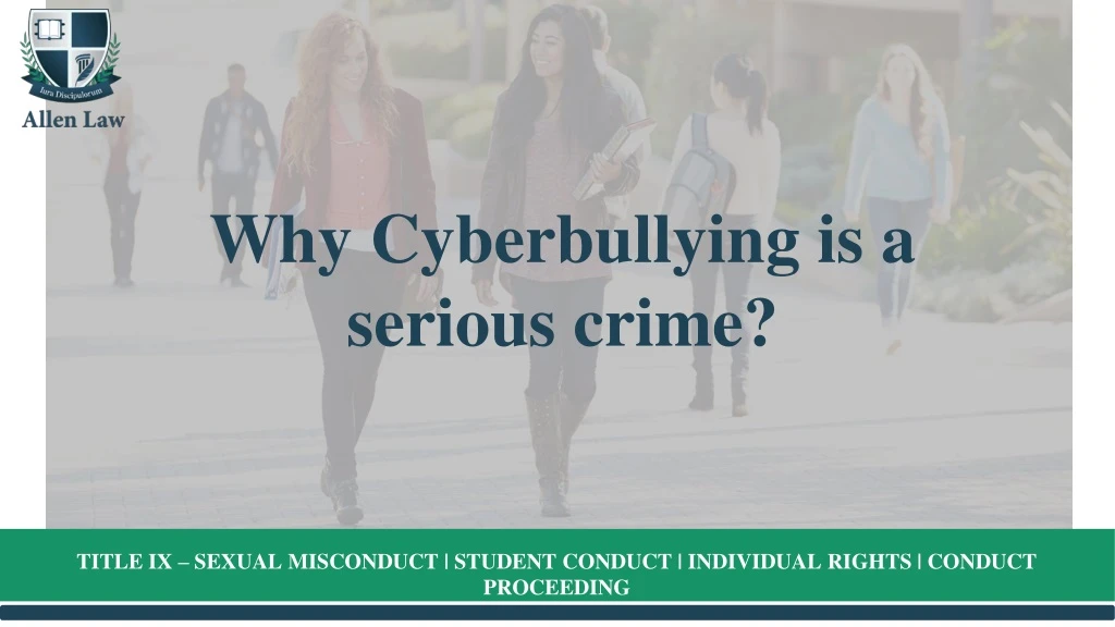 why cyberbullying is a serious crime