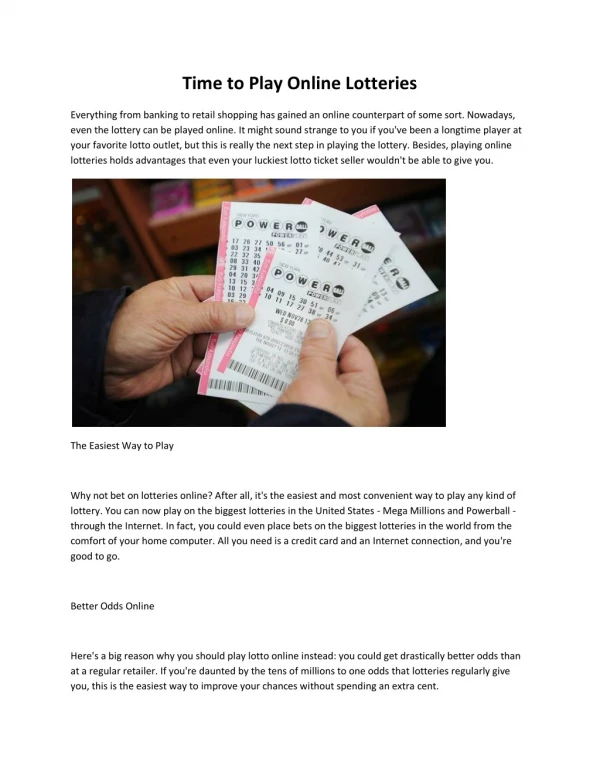 time to play online lotteries