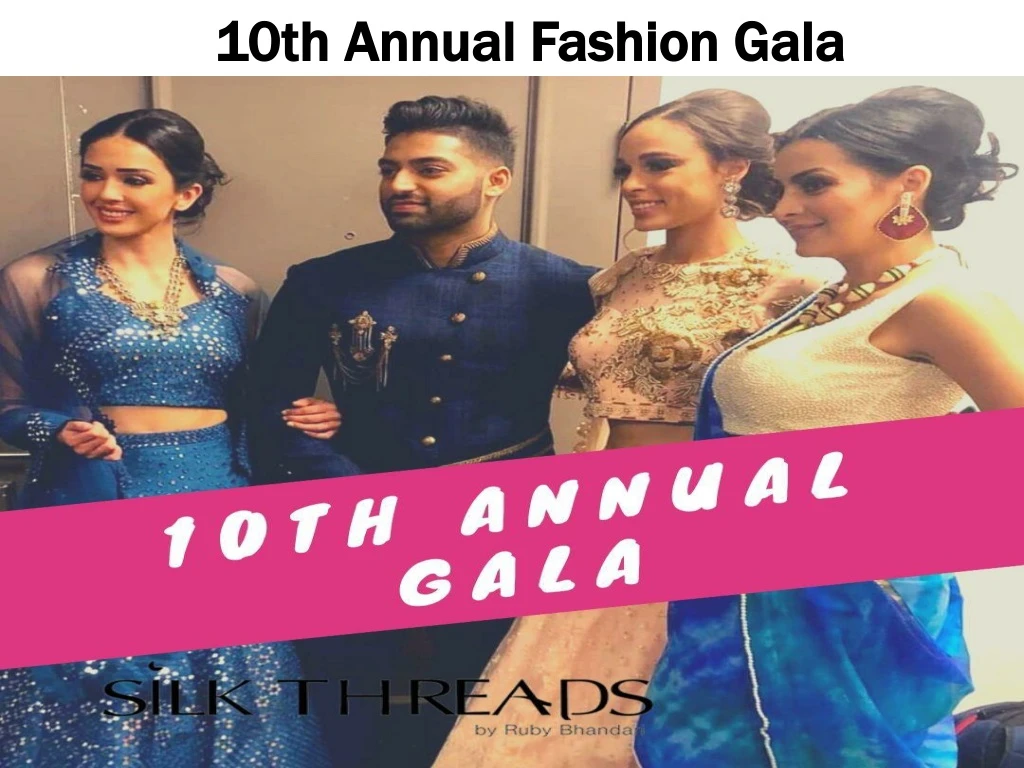 10th annual fashion gala