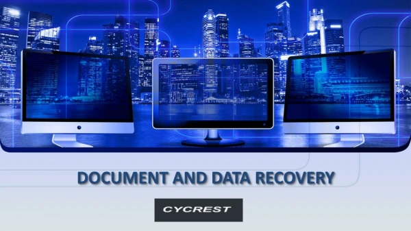 document and data recovery