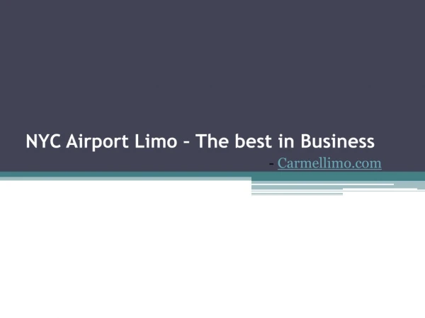 nyc airport limo the best in business