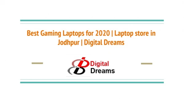best gaming laptops for 2020 laptop store in jodhpur digital dreams