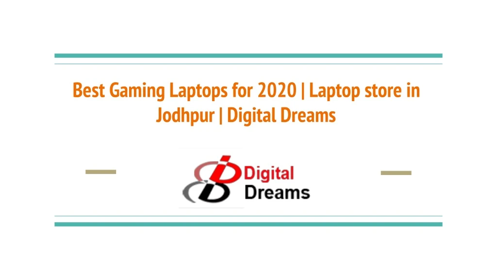 best gaming laptops for 2020 laptop store in jodhpur digital dreams