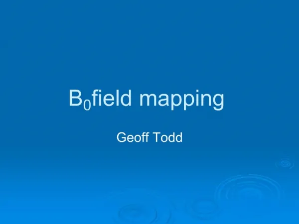 B0 field mapping