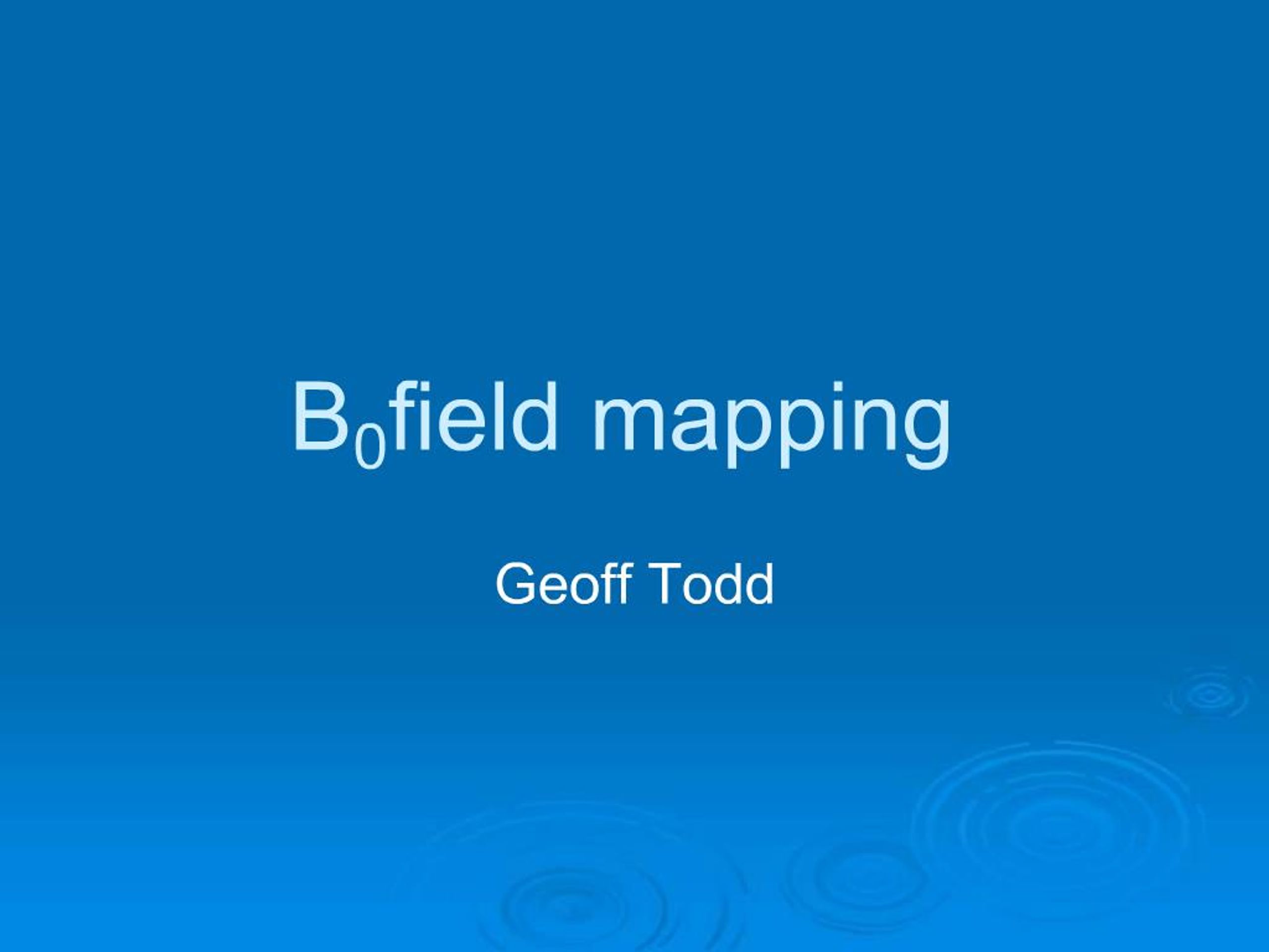 PPT - B0 field mapping PowerPoint Presentation, free download - ID:966550