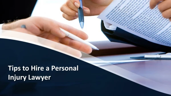 Tips to Hire a Personal Injury Lawyer