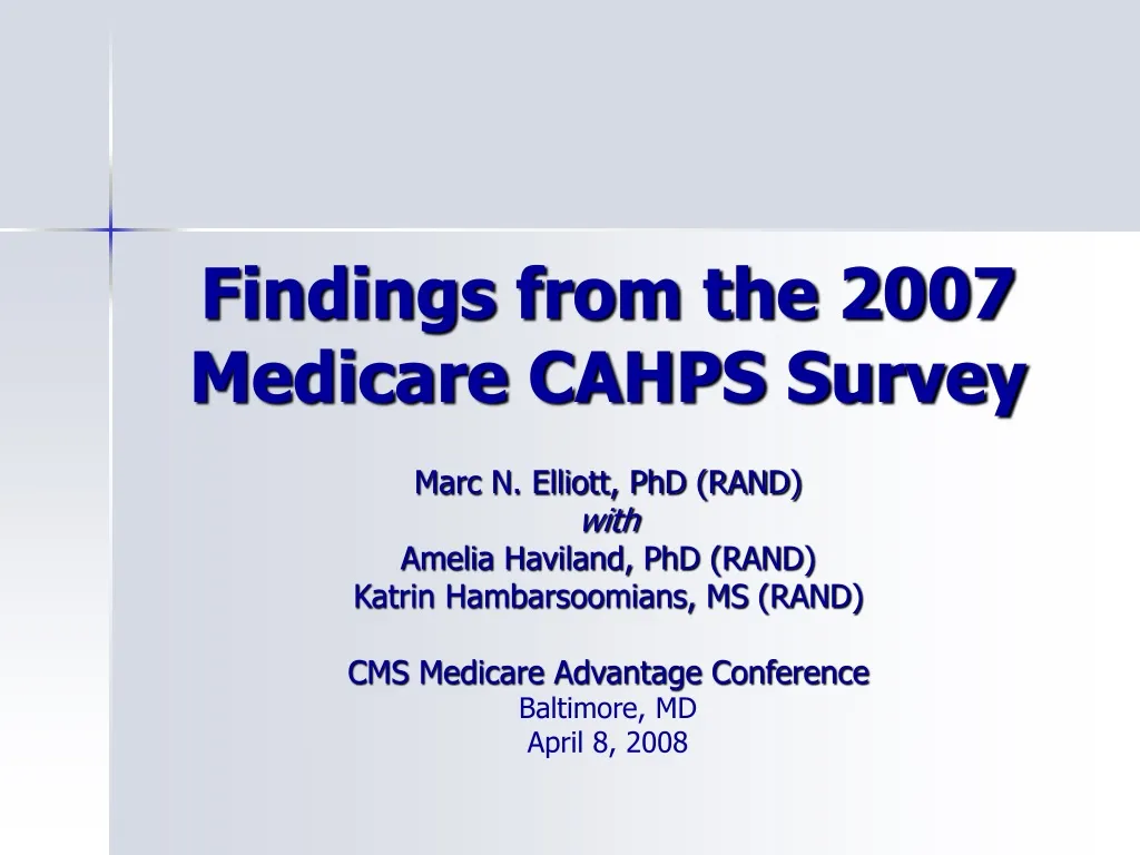 findings from the 2007 medicare cahps survey marc