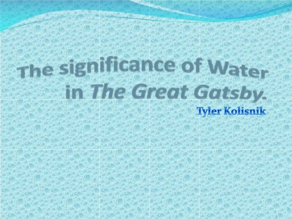 The significance of water in The Great Gatsby