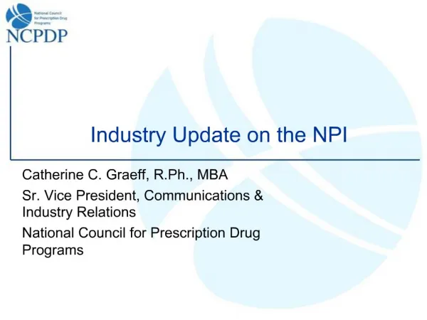 Industry Update on the NPI