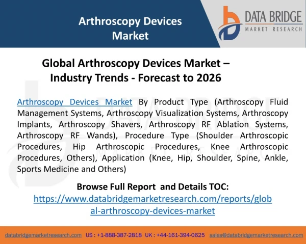 Global Arthroscopy Devices Market – Industry Trends - Forecast to 2026