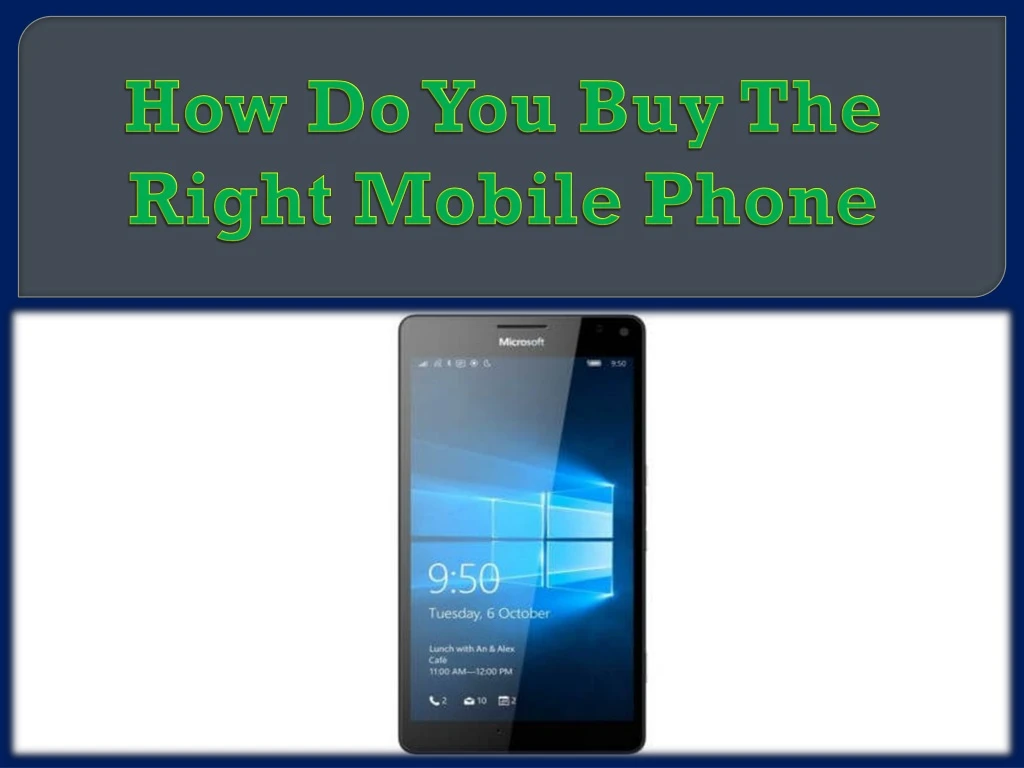 how do you buy the right mobile phone