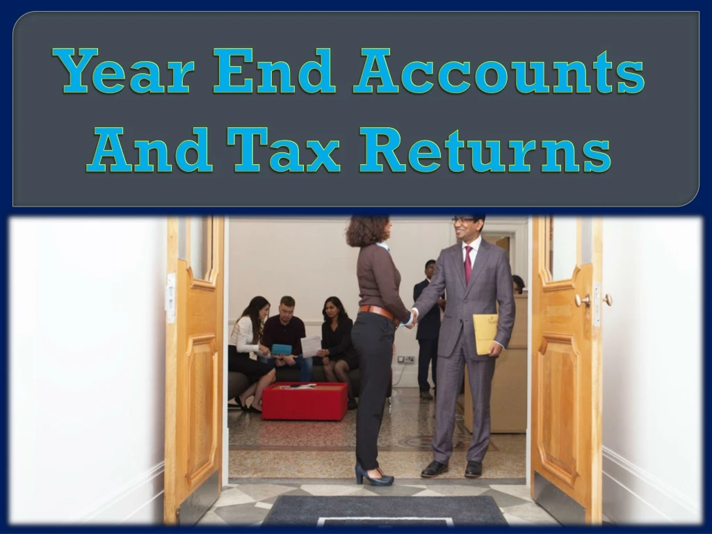year end accounts and tax returns