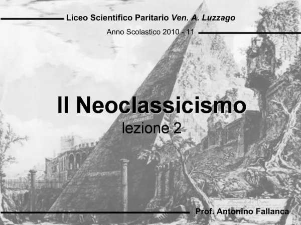 Il Neoclassicismo lezione 2
