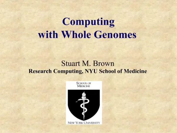 Computing with Whole Genomes