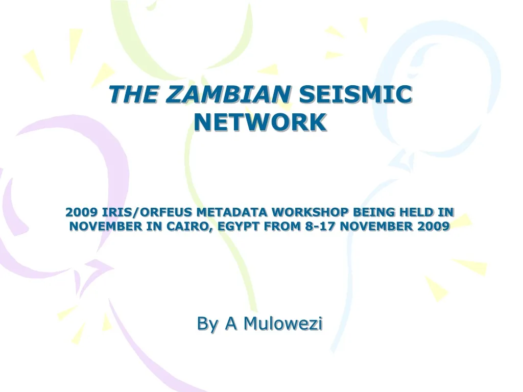 the zambian seismic network 2009 iris orfeus