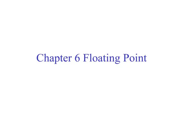 Chapter 6 Floating Point