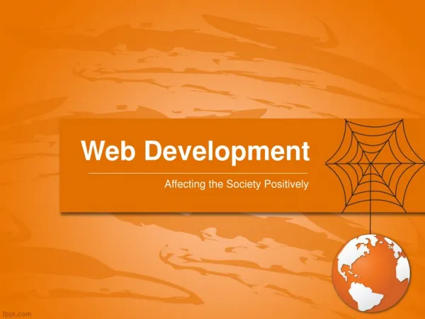 Web Development – Affecting the Society Positively