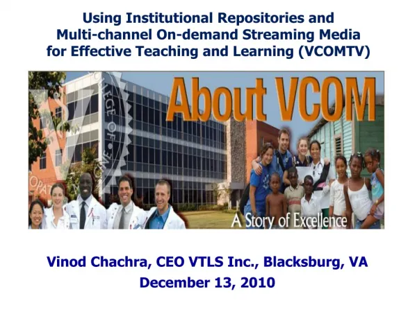 Vinod Chachra, CEO VTLS Inc., Blacksburg, VA December 13, 2010
