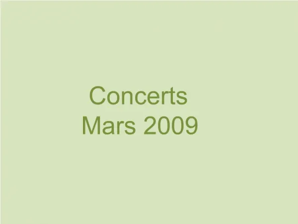 Concerts Mars 2009
