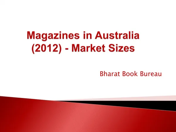 Magazines in Australia (2012) - Market Sizes